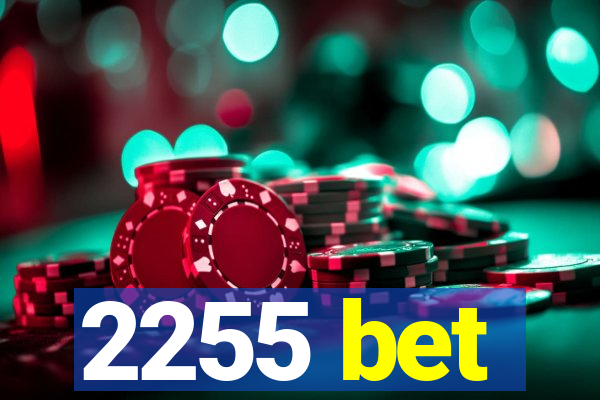 2255 bet